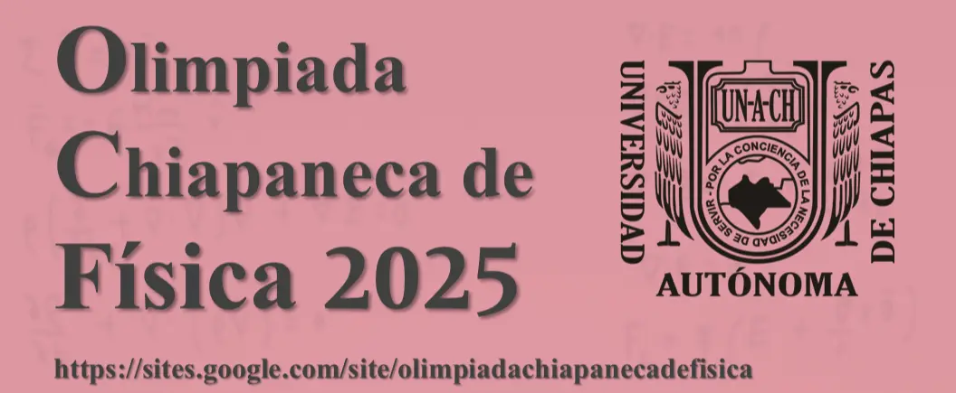 Olimpiada Chiapaneca de Física 2025